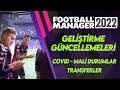 Football Manager 2022 Yeni Bilgiler Geldi! Covid 19 - Mali Durumlar - Transfer Durumları
