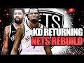 Hes Really Coming Back Early...Brooklyn Nets Rebuild | NBA 2K20