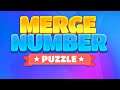 Merge Number Puzzle Gameplay (Android/Puzzle)