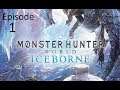 Monster Hunter World IceBorne- Let's Play With DarknDemonsion- Part 1