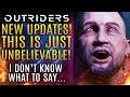 Outriders - New Updates! This Is Just Unbelievable...I Don't Know What To Say