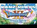 Panz Plays Dragon Quest XI #7