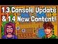 Stardew Valley 1.3 Console Update NEWS & Exclusive 1.4 Content!