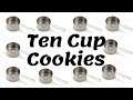 Ten Cup Coookies