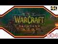 Warcraft 3 Reforged ★ 004 ★ Kapitel 5: Countdown bis zur Auslöschung [Kampagne] ★ LetsPlay [4k]