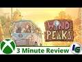 3 Minute Review of WIND PEAKS on Xbox