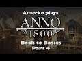 Anno 1800: Back to Basics 4
