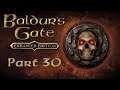 Baldur's Gate: EE - S01E30 - Out of the dungeons, and back to Baldur's Gate