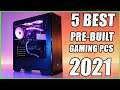 BEST PREBUILT GAMING PC 2021 - TOP 5 BEST PRE-BUILT GAMING PCs of 2021