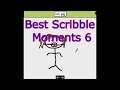 Best Scribble Moments Episode 6