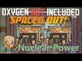 Ep 6 : Double Reactor build : Oxygen not included Spaced out