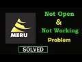 How to Fix Meru Cabs App Not Working Problem | Meru Cabs Not Opening Problem in Android & Ios