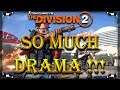 The Division 2 PS4 Players Perspective Dark Hours Raid Matchmaking Drama | Its Too Hard Sad Face...