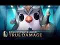 True Damage 2019: Wybuch | Zwiastun Małych Legend z 5. serii — Teamfight Tactics