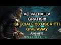 Assassin's Creed Valhalla gratis!!!! - Give away speciale 500 iscritti!!!