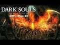 Das Verlorene Izalith und der Chaoswesen Baum / Let's Play 21 / Dark Souls Remastered