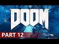 Doom (2016) - A Let's Play, Part 12