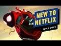 New to Netflix for June 2019