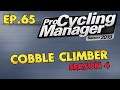 PCM 2019 Cobble Climber Classics Career Ep.65