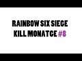Pinzhey - Kill Montage #8 : Rainbow Six Siege