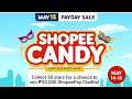 SHOPEE CANDY MAY 15 PAYDAY SALE | HOW TO REDEEM COINS | WIN PHP 30,000 | CANDY CARNIVAL WEEK