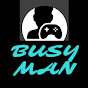 Busyman Gamer