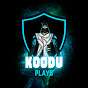 Koodu Plays 