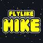 FlyLikeMike