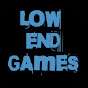 Low End Games