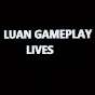 Luan Gameplay Lives