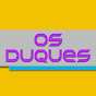 Os Duques