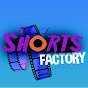 Shorts Factory