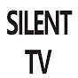 Silent TV