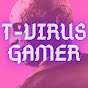 T-Virus Gamer