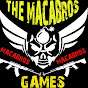 THE MACABROS GAMES