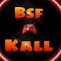 BSF Kall