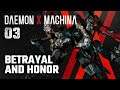 Betrayal and Honor | Daemon X Machina Gameplay | Episode 3