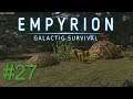 Building Up :: Empyrion Galactic Survival Alpha 10 let's play : #27