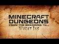 Minecraft Dungeons: ...to Wheat Ins