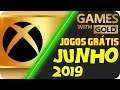 OFICIAL - Jogos Grátis Xbox LIVE Gold JUNHO 2019 !!!!!
