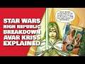 Star Wars The High Republic Marvel #1 Review | Avar Kriss Explained | Why Does Everyone Hate It?!
