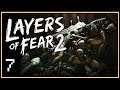 WHEREFORE ART THOU? | Layers of Fear 2 | Part 7