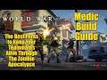 World War Z Medic Build Guide