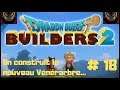[FR] Dragon Quest Builders 2. On construit le nouveau Vénérarbre. #18