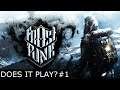 FROSTPUNK - DOES IT PLAY? [#1]