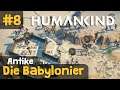 Let's Play Humankind #8: Die zweite Welle (Gameplay / Releaseversion / Deutsch)
