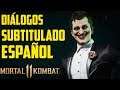 Mortal Kombat 11 | El Guasón | Diálogos Subtitulado Español |