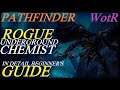 Pathfinder: WotR - Underground Chemist Rogue Starting Build - Beginner's Guide [2021] [1080p HD]