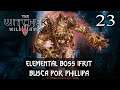 THE WITCHER 3 #23 - GOLEM DO FOGO IFRIT E EM BUCAS DA PHILLIPA EILHART