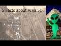 5 Facts about Area 51